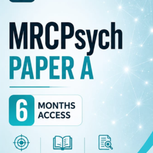 MRCPsych Paper A || 6 months Course